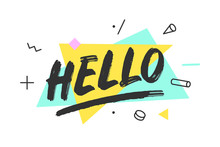 Hello. Banner, Speech Bubble, Poster And Sticker Concept, Memphis Geometric Style With Text HELLO. Icon Message Hello Cloud Talk For Banner, Poster, Web. White Background. Vector Illustration