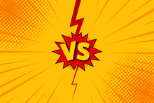 Versus VS Letters Fight Backgrounds In Flat Comics Style Design With Halftone, Lightning. Vector