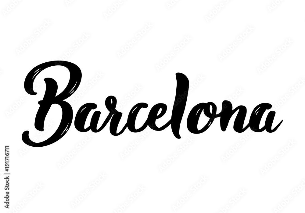 Barcelona, Spain. Hand-lettering calligraphy. Hand drawn brush ...