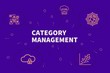 Conceptual business illustration with the words category management