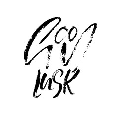 Wall Mural - Good Luck. Dry brush lettering. Modern calligraphy. Ink vector illustration.