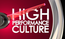 High Performance Culture Level Speedometer 3d Illustration