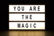 You are magic light box sign board