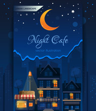Night Cafe In The Night City. Night Town. Urban Landscape. Street Lights In The Night. Vector Illustration