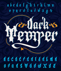 Dark temper typeface. Stylish Gothic font set with dark, mystical background and decorative ornament. Good fore alcohol labels, tattoo and t-shirt print.