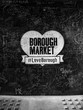 Wall on Borough market with the hash #LoveBorough in London