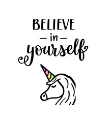 Believe in yourself vector unicorn lettering, motivational quote