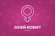 © Piotr Mitelski - Dzień Kobiet - 8 Marca