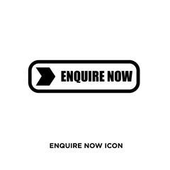 Poster - enquire now icon, flat vector sign isolated on white background. simple vector illustration for grap