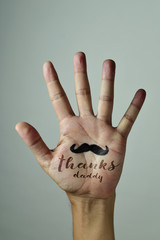 Poster - text thanks daddy and mustache on a mens hand