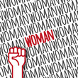 Fist hand up with feminist message. Concept of unity, revolution, fight, protest. Women rights. Vector illustration. Flat outline design.