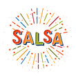 Salsa vector logotype. Coloflul sunshine elements. Poster for dance party, cards, banners, t-shirts, dance studio. 