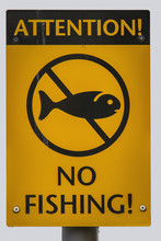 Oban, Scotland / United Kingdom - Jul 09 2017: No Fishing Signal.