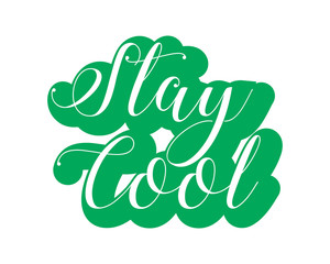 stay cool text typography typeface typeset logotype alphabet image vector icon 2