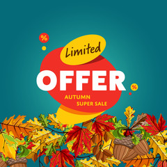 Wall Mural - Autumn sale design template, vector illustration. Limited offer, autumn super sale banner with colorful leaves on blue background. Advertisement about autumnal discount. Incredible sale proposition