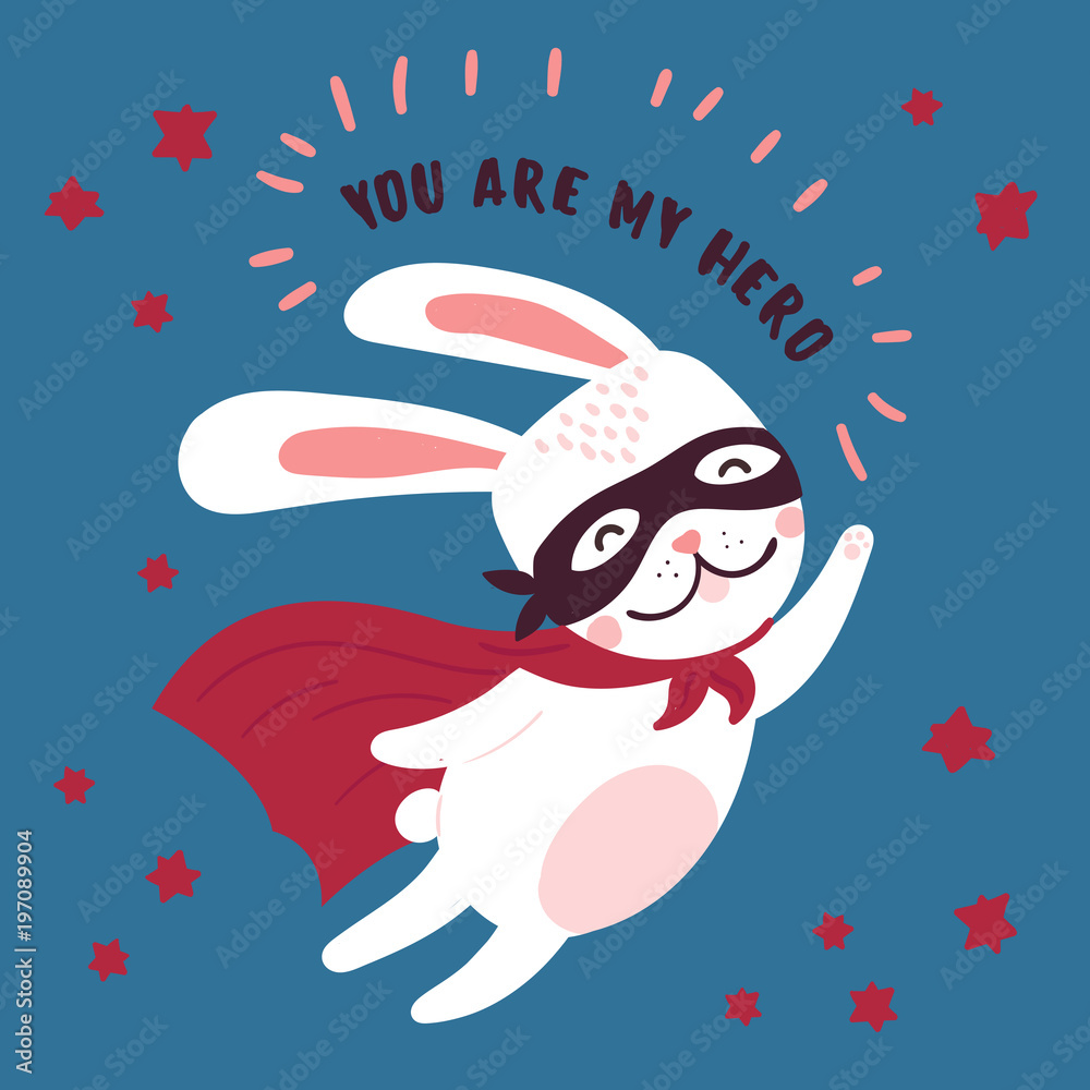 Pink and white cute rabbit in superhero costume. You are my hero text ...