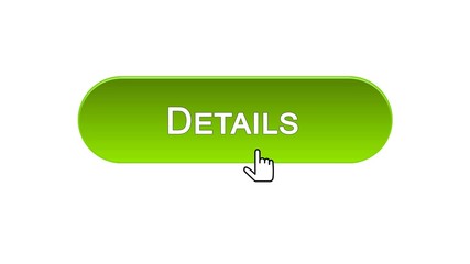 Details web interface button clicked with mouse cursor, green color, analysis