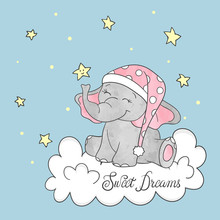 Cute Little Elephant On The Cloud. Sweet Dreams Vector Illustration For Kids.