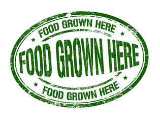 Wall Mural - Food grown here grunge rubber stamp