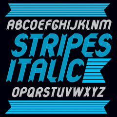 Poster - Set of trendy vector capital alphabet letters isolated. Geometric italic bold type font, script from a to z can be used for logo creation, newspaper. Created using stripy ornate, parallel lines.