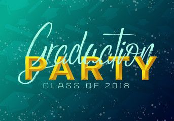 Wall Mural - Graduation label. Vector text for graduation design, congratulation event, party, high school or college graduate. Lettering Class of 2018 for greeting, invitation card