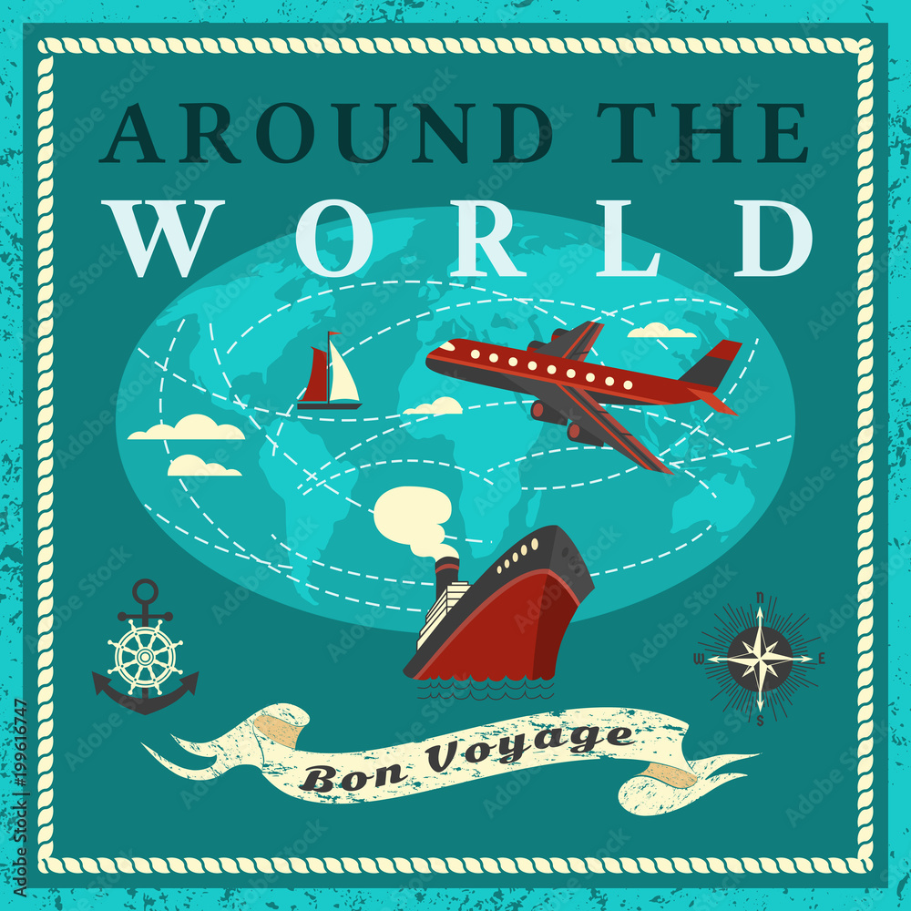 Travel concept. Bon voyage - have nice trip in French. Around world ...