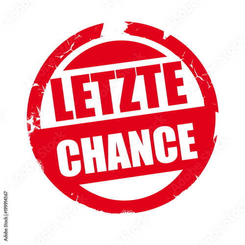roter Stempel letzte Chance freigestellt Poster Mural XXL