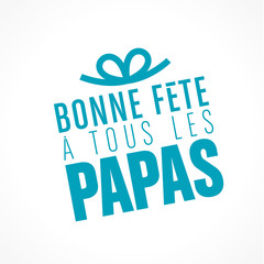 Canvas Print - bonne fête papa