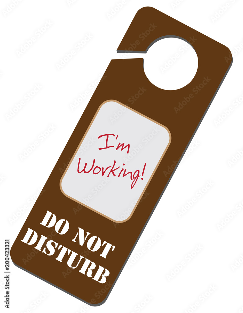 Do Not Disturb -Working