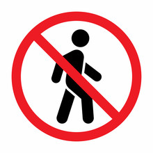 No Access For Pedestrians Prohibition Sign.