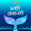 World oceans day vector illustration - brush calligraphy and  the tail of a dive whale above the ocean waves.