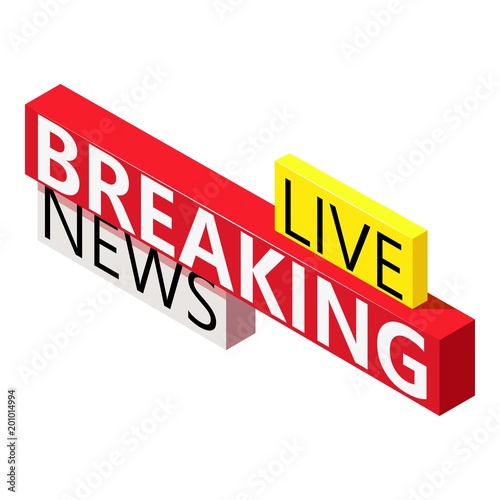 Breaking News Icon Isometric Illustration Of Breaking News Vector Icon For Web Buy This Stock Vector And Explore Similar Vectors At Adobe Stock Adobe Stock