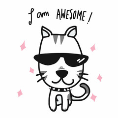 Wall Mural - I am awesome cat wear sun glasses cartoon vector illustration doodle style