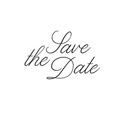 Wall Mural - save the date hand lettering inscription. modern calligraphy greeting card. vector. isolated on whit