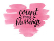 © red10 - Hand lettering Count your blessing on watercolor heart.