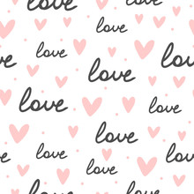 Repeating Hearts, Round Dots And The Handwritten Word Love. Romantic Seamless Pattern. Endless Girlish Print.