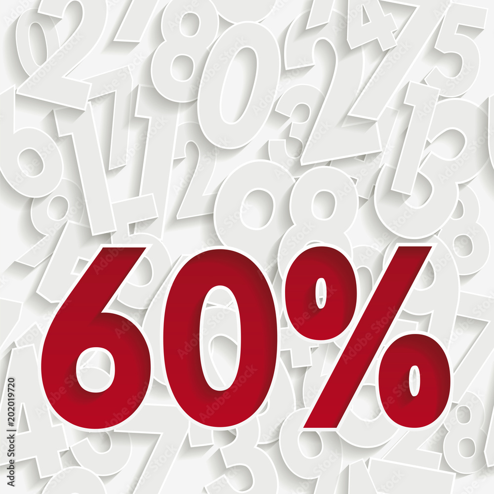 60 percent discount. Poster to announce sales. The white numbers in the ...