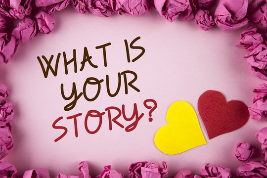 Word writing text What Is Your Story Question. Business concept for Telling personal past experiences Storytelling written on plain background within Pink Paper Balls Hearts next to it.
