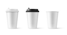 Set Of Realistic Blank Mock Up Paper Cups With Plastic Lid. Coffee To Go, Take Out Mug. Vector Illustration Isolated And Can Be Use For Any Backgrounds. EPS10.