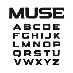 Poster - Modern font with unusual serifs. New minimalism, classic style letters set. Muse vector alphabet. Geometrical isolated letters set on white background.