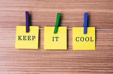 Wall Mural - Inspirational quote - Keep it cool on notes hanging by clothespins