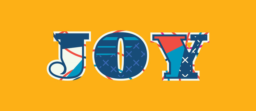 Joy Concept Word Art Illustration