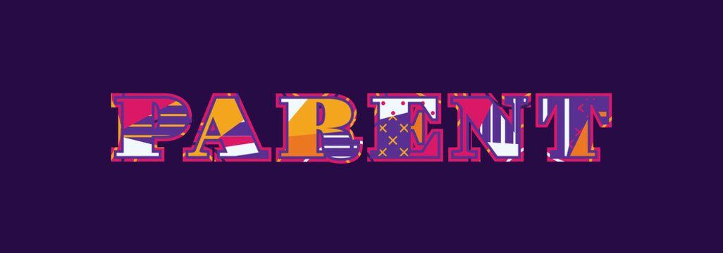 Parent Concept Word Art Illustration