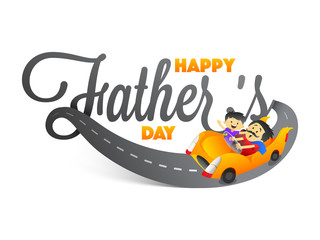 Wall Mural - Stylish text Happy Father's Day with father and son duo riding a car on white background.