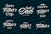 Happy Father's Day. Bast Dad Emblems In Lettering Style. Vector Set Of Illustration Design.