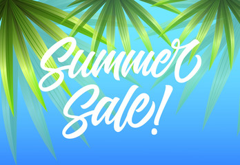 Wall Mural - Summer sale seasonal advertising design with palm leaves on sky blue background. Typed and calligraphic text can be used for banners, labels, flyers, signs, posters.