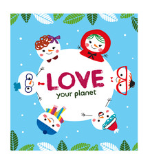 Wall Mural - love your planet cartoon style