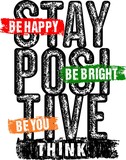 design vector typography stay positive for t shirt print men 