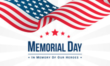 Memorial Day Background Vector Illustration, USA Flag Waving With Text.