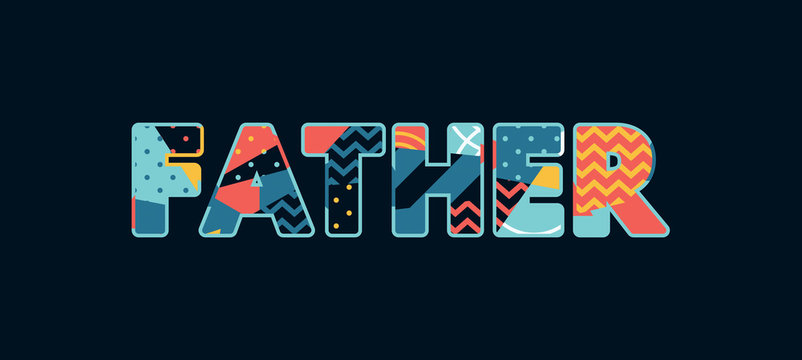 Father Concept Word Art Illustration